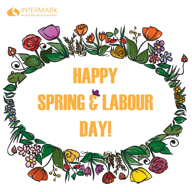 Happy Spring and Labour day in Russia